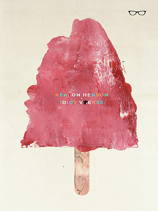 Title details for Idiot Verse by Keaton Henson - Available